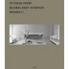 New Mags Bøger|Bøger<70 Ideas from Global Best Interior Design II fra